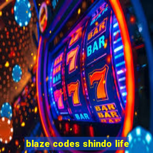 blaze codes shindo life